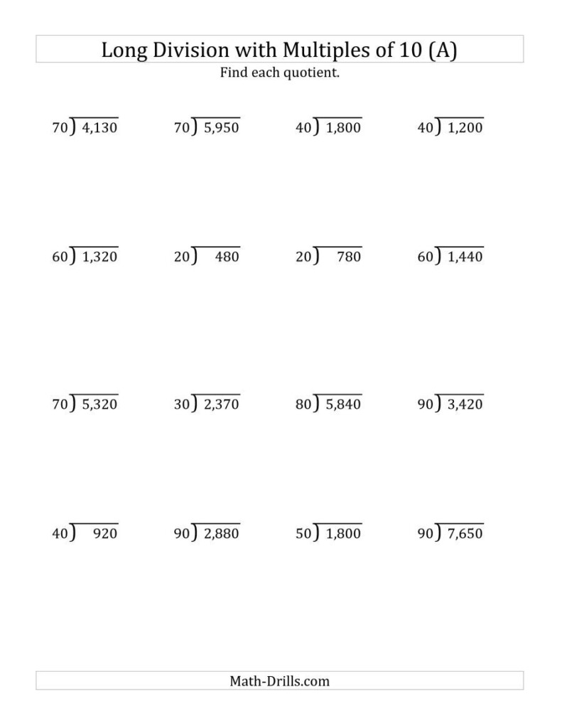 The Long Division By Multiples Of 10 With No Remainders A Math 