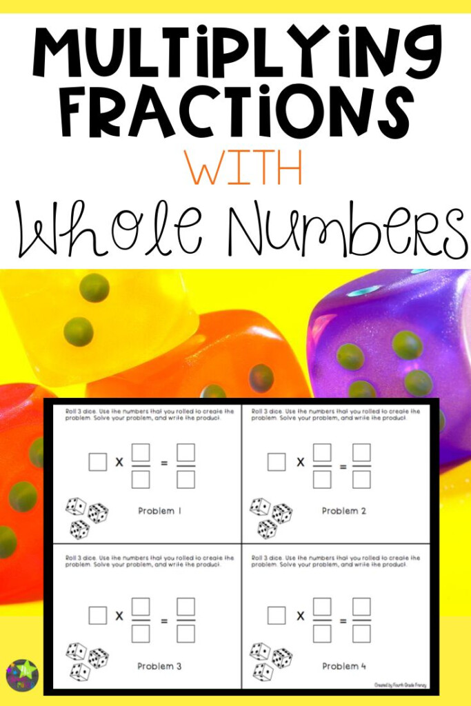 Multiplying Fractions With Whole Numbers Multiplying Fractions 