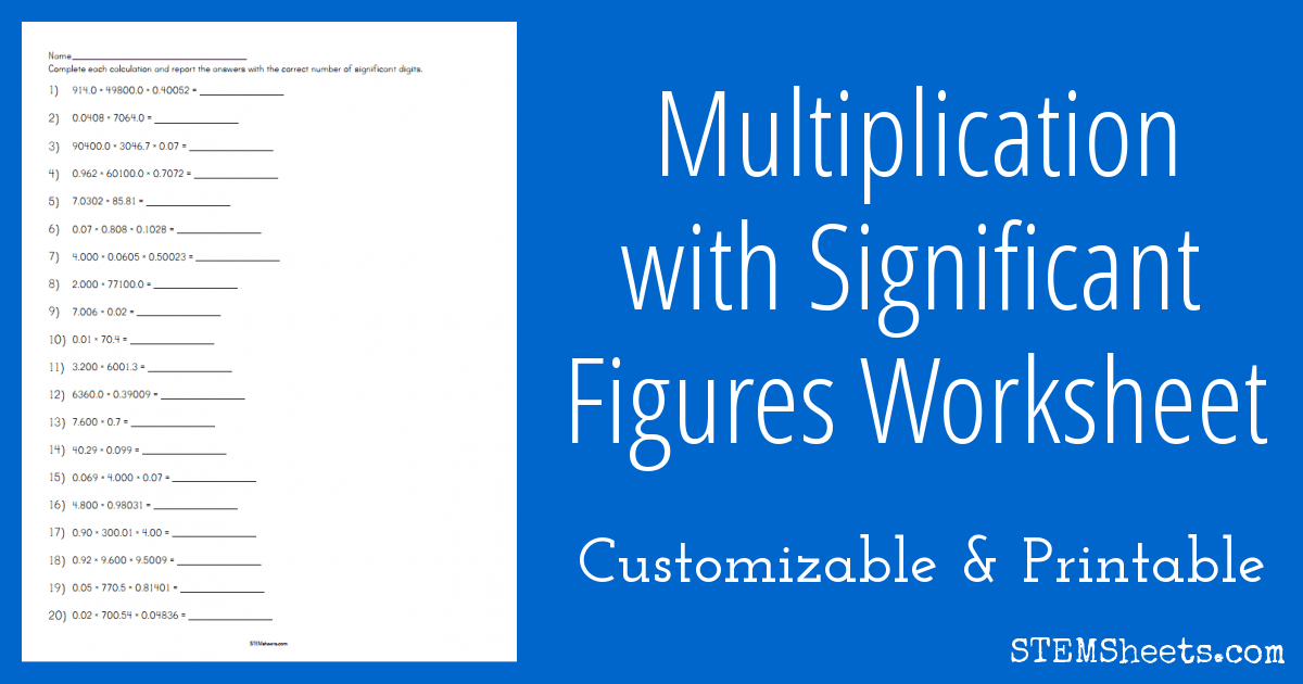 Multiplying With Significant Figures Worksheet STEM Multiplying With Significant Figures Worksheet STEM